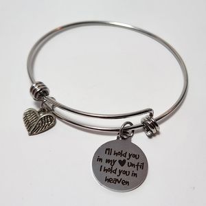 I'll Hold You in My Heart Until I Hold You in Heaven Rembrance Bangle Bracelet